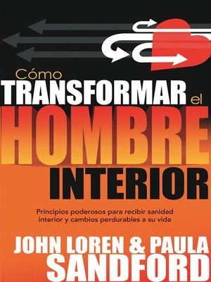 cover image of Como transformar el hombre interior